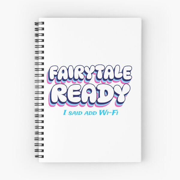 Item preview, Fairytale Ready, I said add Wi-Fi designed and sold by GlimmerAura.