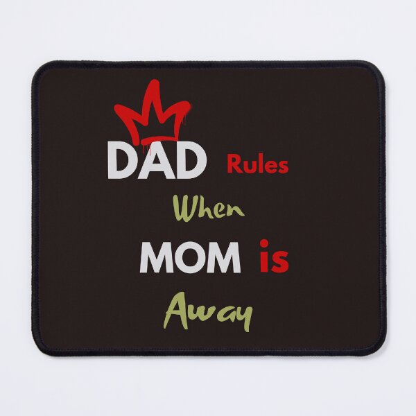 Item preview, Dad Rules When Mom is Away Funny Fatherhood T-Shirt designed and sold by bozet.