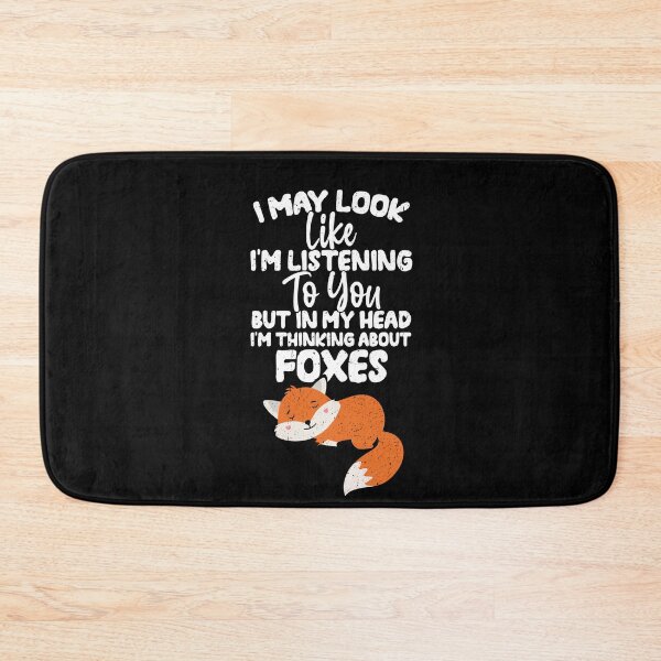 Item preview, I May Look Like I'm Listening To You But In My Head I'm Thinking About Foxes  designed and sold by GabbyKash.
