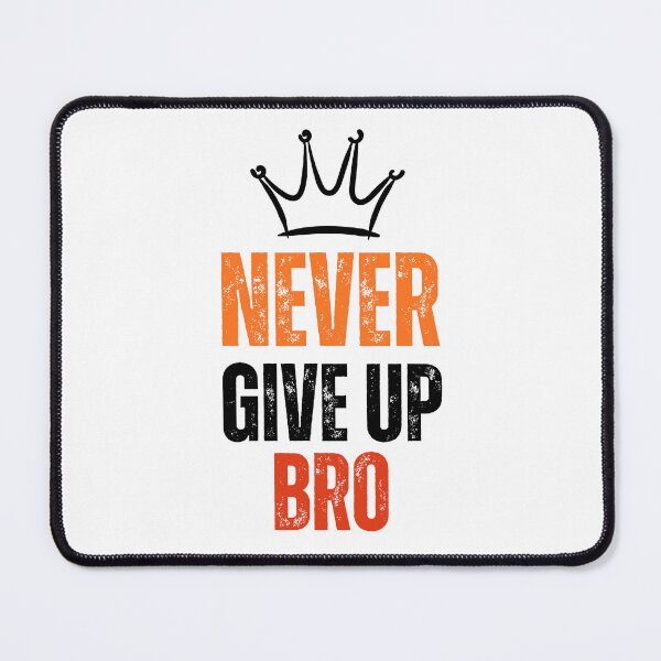 Item preview, Don't give up, brother designed and sold by FoxinhoSoumaila.