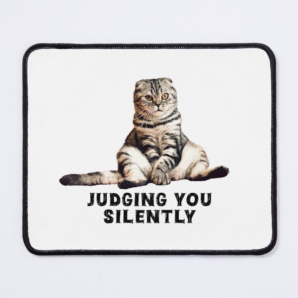Item preview, Judging you silently Funny cat. Proceeds go to animal charities rescues designed and sold by AnimalFriends1.