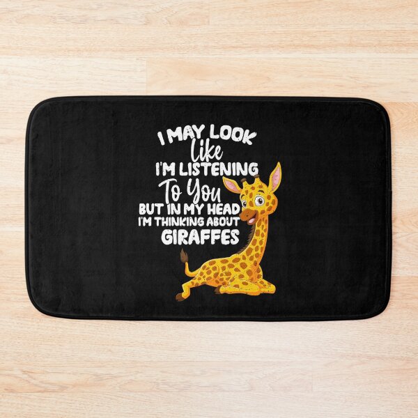 Item preview, I May Look Like I'm Listening To You But In My Head I'm Thinking About Giraffes  designed and sold by GabbyKash.