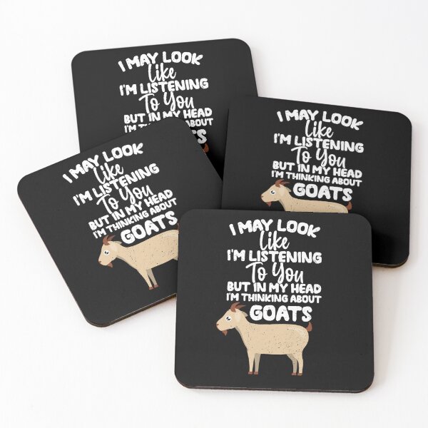 Item preview, I May Look Like I'm Listening To You But In My Head I'm Thinking About Goats  designed and sold by GabbyKash.