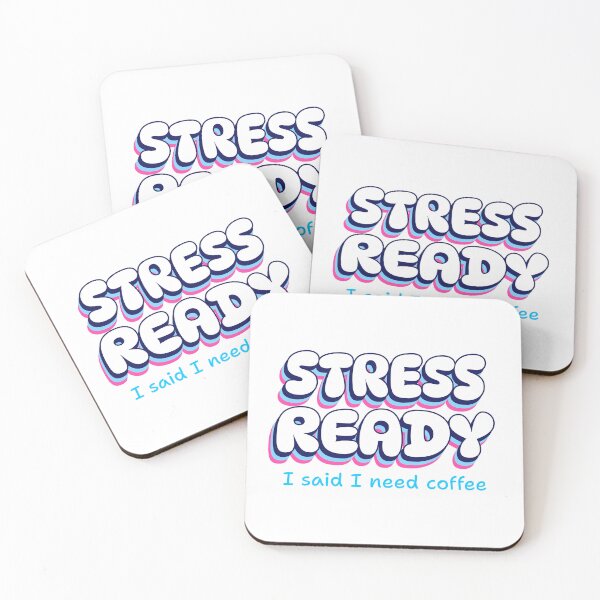 Item preview, Stress Ready, I said I need coffee designed and sold by GlimmerAura.