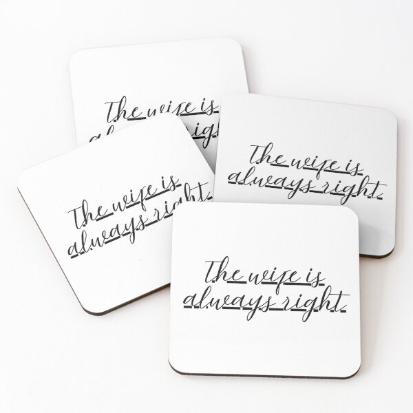 Item preview, The Wife Is Always Right – Funny Marriage Quote | Husband Wife Humor Gift Design designed and sold by Teetreasure2.