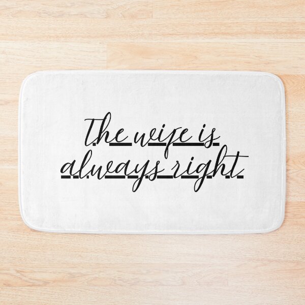 Item preview, The Wife Is Always Right – Funny Marriage Quote | Husband Wife Humor Gift Design designed and sold by Teetreasure2.