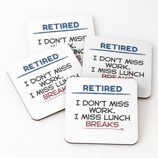 Item preview, Funny Retirement Quote I don’t miss work. I miss lunch breaks designed and sold by TeeArtWorld.