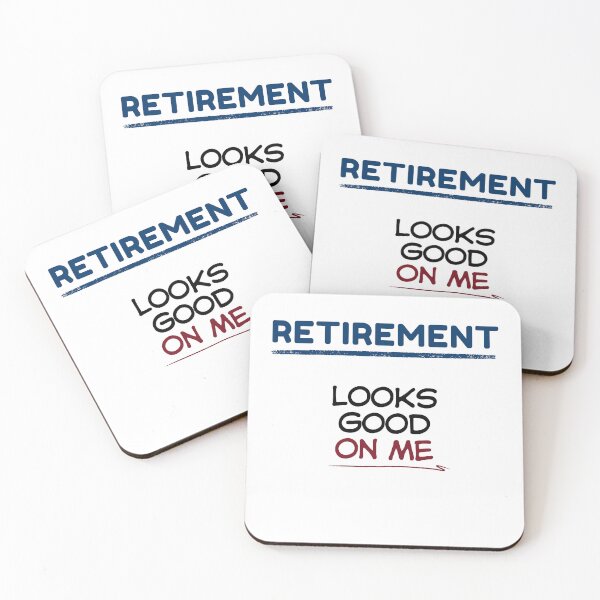 Item preview, Funny Retirement Quote Retirement looks good on me designed and sold by TeeArtWorld.