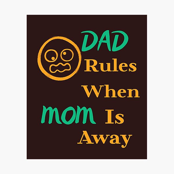 Item preview, Dad Rules When Mom is Away Funny Fatherhood T-Shirt designed and sold by bozet.