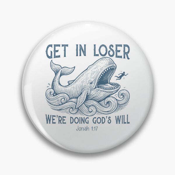 Item preview, Get In Loser We're Doing God's Will Christian Bible designed and sold by Hedoraxe.