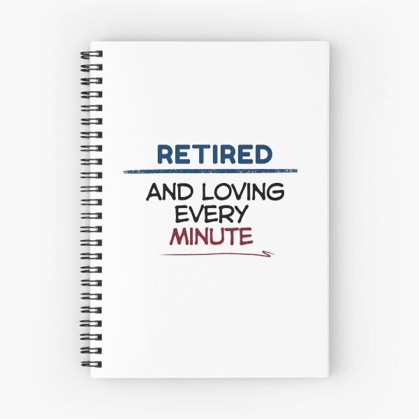 Item preview, Funny Retirement Quote Retired and loving every minute designed and sold by TeeArtWorld.