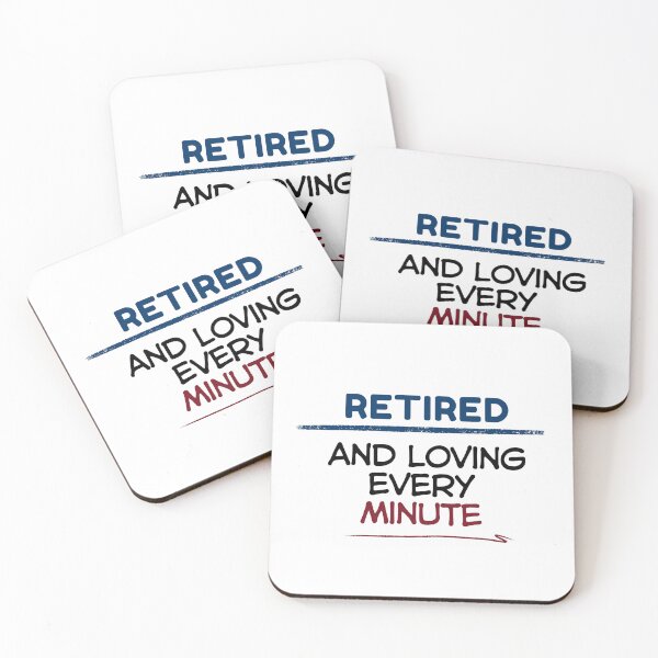Item preview, Funny Retirement Quote Retired and loving every minute designed and sold by TeeArtWorld.