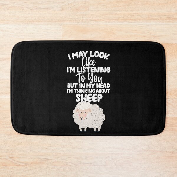Item preview, I May Look Like I'm Listening To You But In My Head I'm Thinking About sheep designed and sold by GabbyKash.