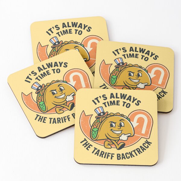 Item preview, Taco Tariff Backtrack U-Turn Political Humor designed and sold by FlashCraft Design.