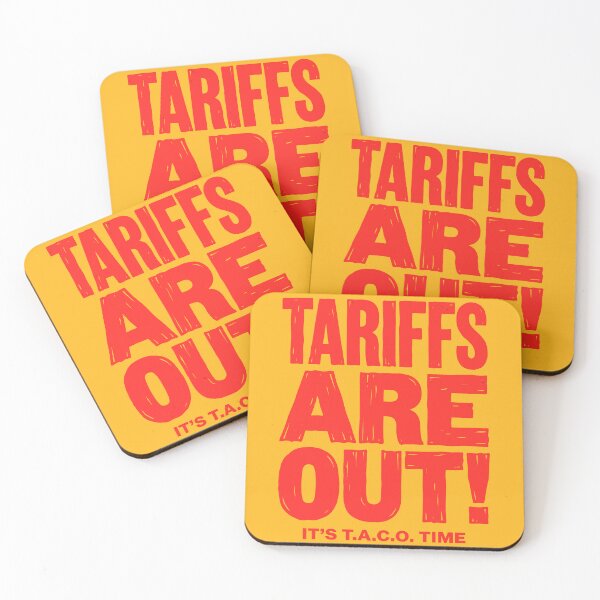 Item preview, Tariffs Are Out Its Taco Time designed and sold by FlashCraft Design.