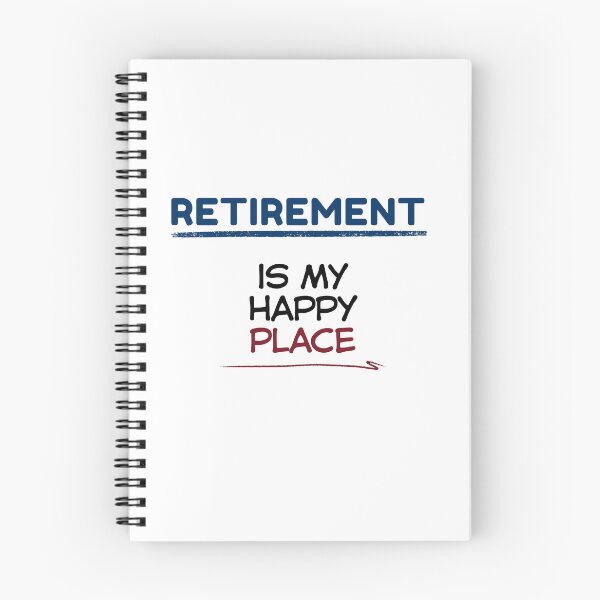 Item preview, Funny Retirement Quote Retirement is my happy place designed and sold by TeeArtWorld.