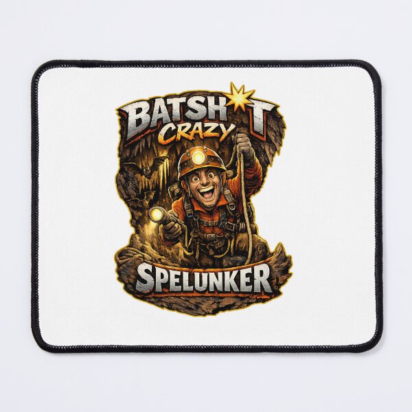 Item preview, Batshit Crazy Spelunker designed and sold by BSCI Designs.