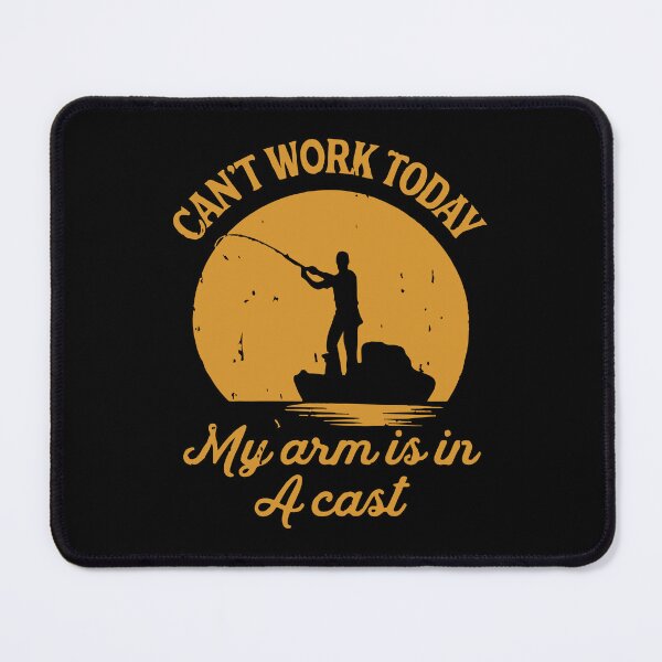 Item preview, Can’t Work Today My Arm Is In A Cast Fishing Silhouette designed and sold by BrownHorse90s.