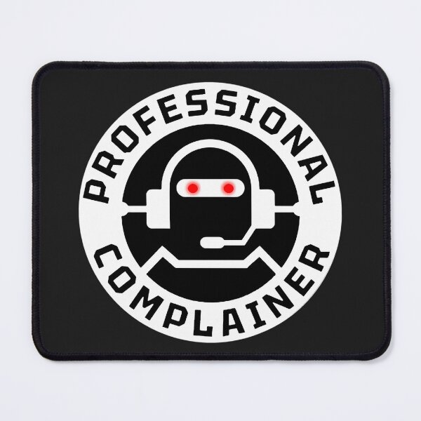 Item preview,  Professional Complainer Bw 2 designed and sold by TadijasShop.