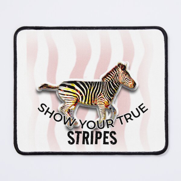 Item preview, Show Your True Stripes – Motivational Zebra Design designed and sold by ChiaraPagani.