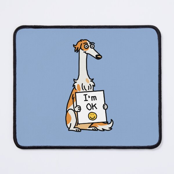 Item preview, Funny Dog Says Im Ok designed and sold by ellenhenry.