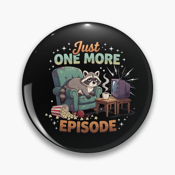 Item preview, Just One More Episode Raccoon designed and sold by TshirtsOnline-.