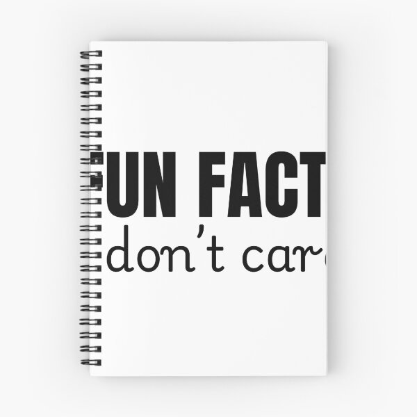 Item preview, Fun Fact I Don't Care designed and sold by Dondonmart.