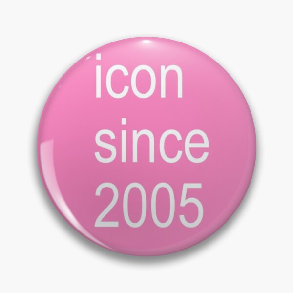 Item preview, Icon Since 2005 | Baddie Y2k Iconic | Trending Now | Brat  designed and sold by nyro collective .