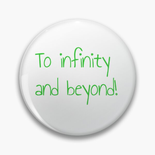 Item preview, To infinity and beyond! designed and sold by keisthard.