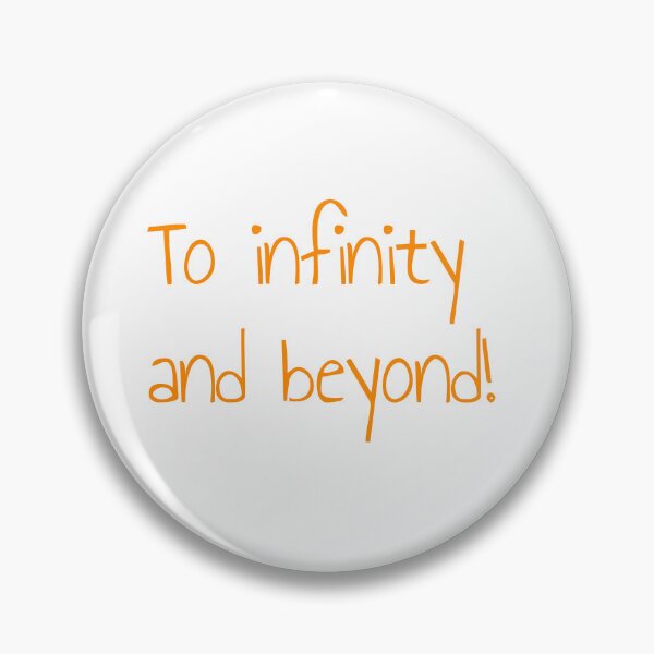 Item preview, To infinity and beyond! designed and sold by keisthard.