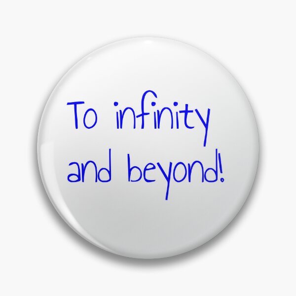 Item preview, To infinity and beyond! designed and sold by keisthard.