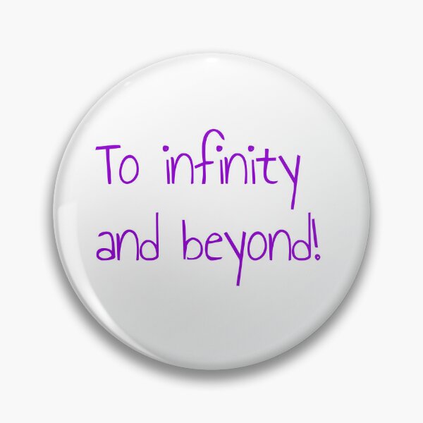 Item preview, To infinity and beyond! designed and sold by keisthard.