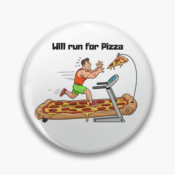 Item preview, Will run for Pizza designed and sold by MaciejErdon.