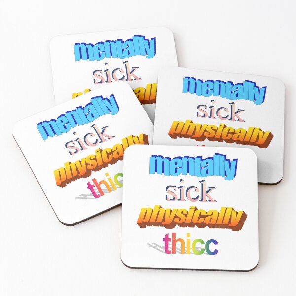 Item preview, mentally sick physically thicc Wordart designed and sold by WorddArtt.