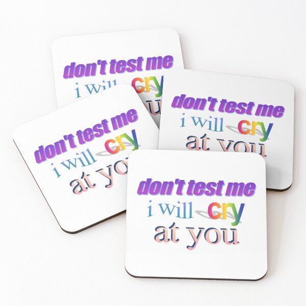 Item preview, don't test me i will cry at you toaster Wordart designed and sold by WorddArtt.