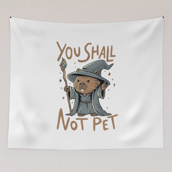 Item preview, You Shall Not Pet – Capybara Wizard designed and sold by Lukasz Kobylka.
