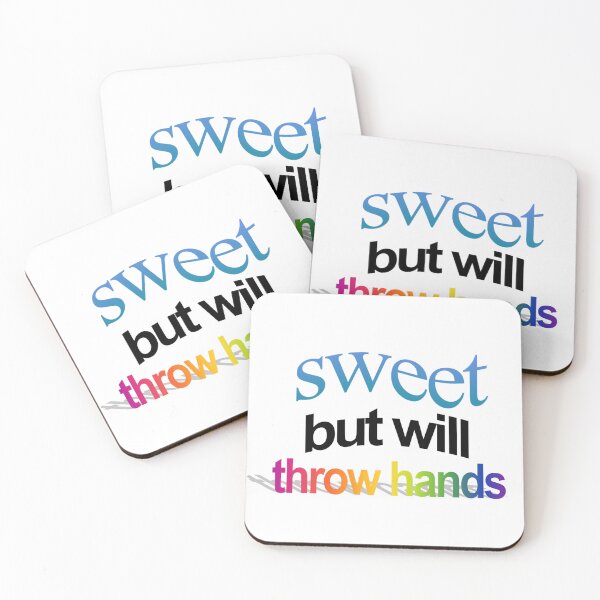 Item preview, sweet but will throw hands Wordart designed and sold by WorddArtt.