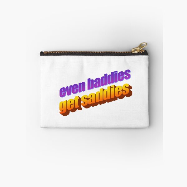 Item preview, even baddies get saddies Wordart designed and sold by WorddArtt.