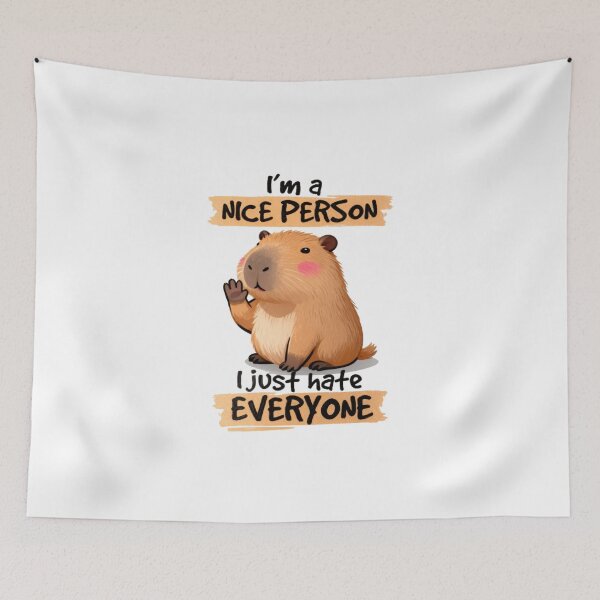 Item preview, I'm a Nice Capybara, I Just Hate Everyone designed and sold by Lukasz Kobylka.