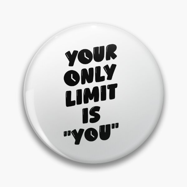 Item preview, Your Only Limit is You Motivational Quote designed and sold by "Positive Vibes & Daily Lifestyle".