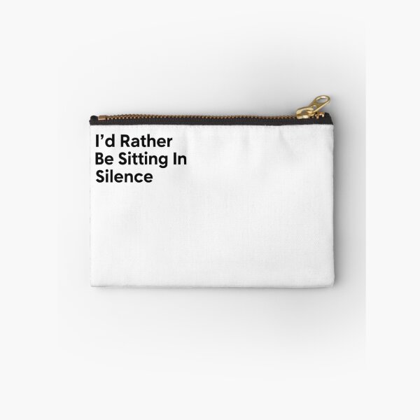 Item preview, I’d Rather Be Sitting In Silence designed and sold by YV Designs & Stuff.
