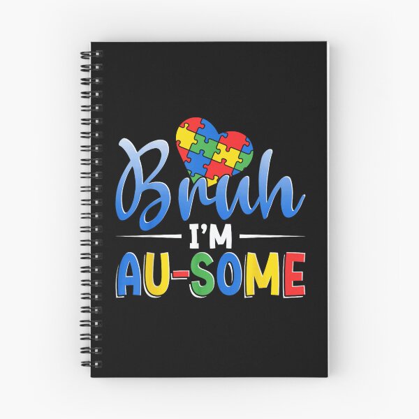 Item preview, Bruh Im Au-some Autism Awareness Heart Puzzle Piece Support Neurodiversity Pride designed and sold by Daisy Grimes.