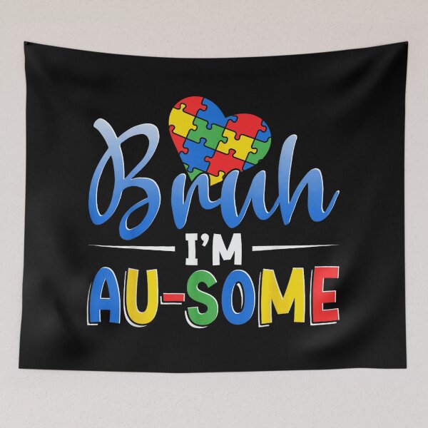 Item preview, Bruh Im Au-some Autism Awareness Heart Puzzle Piece Support Neurodiversity Pride designed and sold by Daisy Grimes.