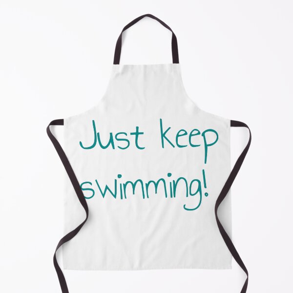 Item preview, Just keep swimming! designed and sold by keisthard.