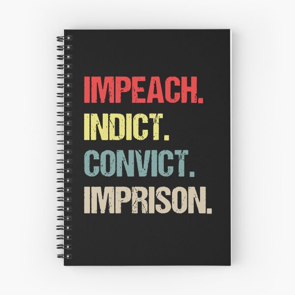Item preview, Impeach Indict Convict Imprison designed and sold by MutzelArts.