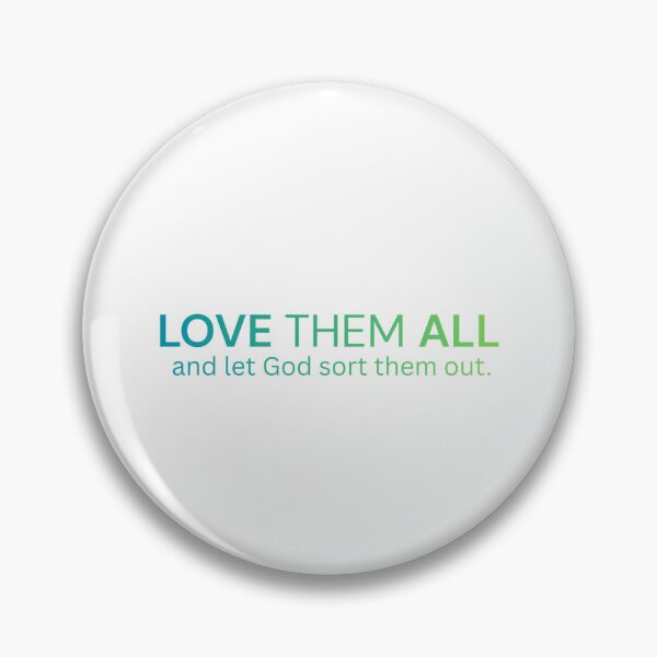 Item preview, Love Them All Grace Faith Quote Tee designed and sold by GraceFirstCo.
