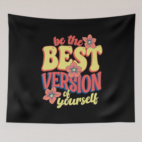 Item preview, Be The Best Version Of Yourself Encouragement Quote designed and sold by SkeletonsDanger.