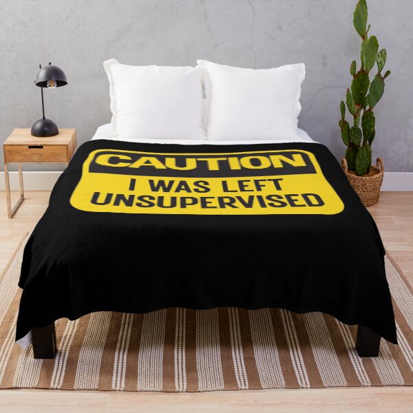 Item preview, In My Defense I Was Left Unsupervised Funny Quote designed and sold by SkeletonsDanger.