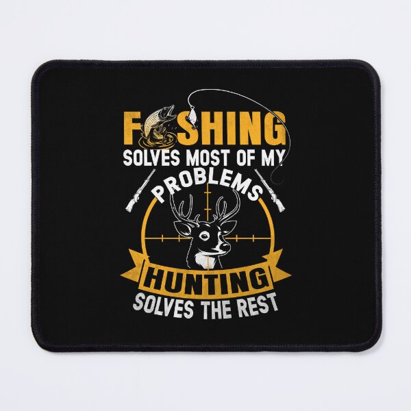 Item preview, Fishing & Hunting Solve My Problems Funny Gift designed and sold by FernaRoje.