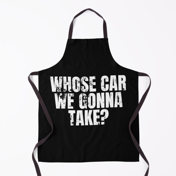 Item preview, Whose Car We Gonna Take designed and sold by Dondonmart.